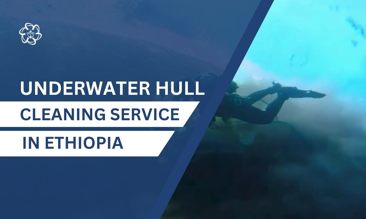 Underwater Hull Cleaning in Ethiopia