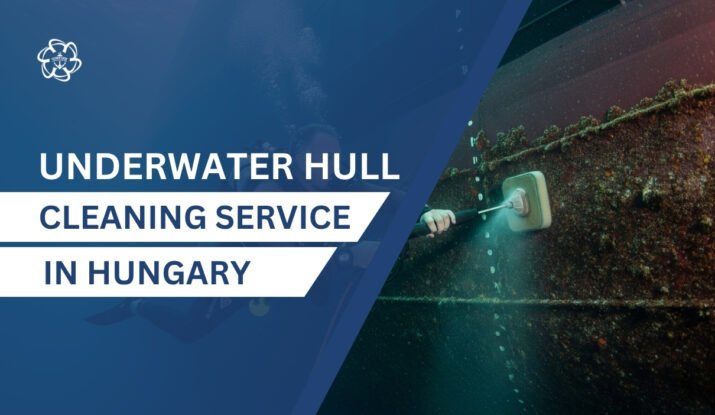 Underwater Hull Cleaning in Hungary
