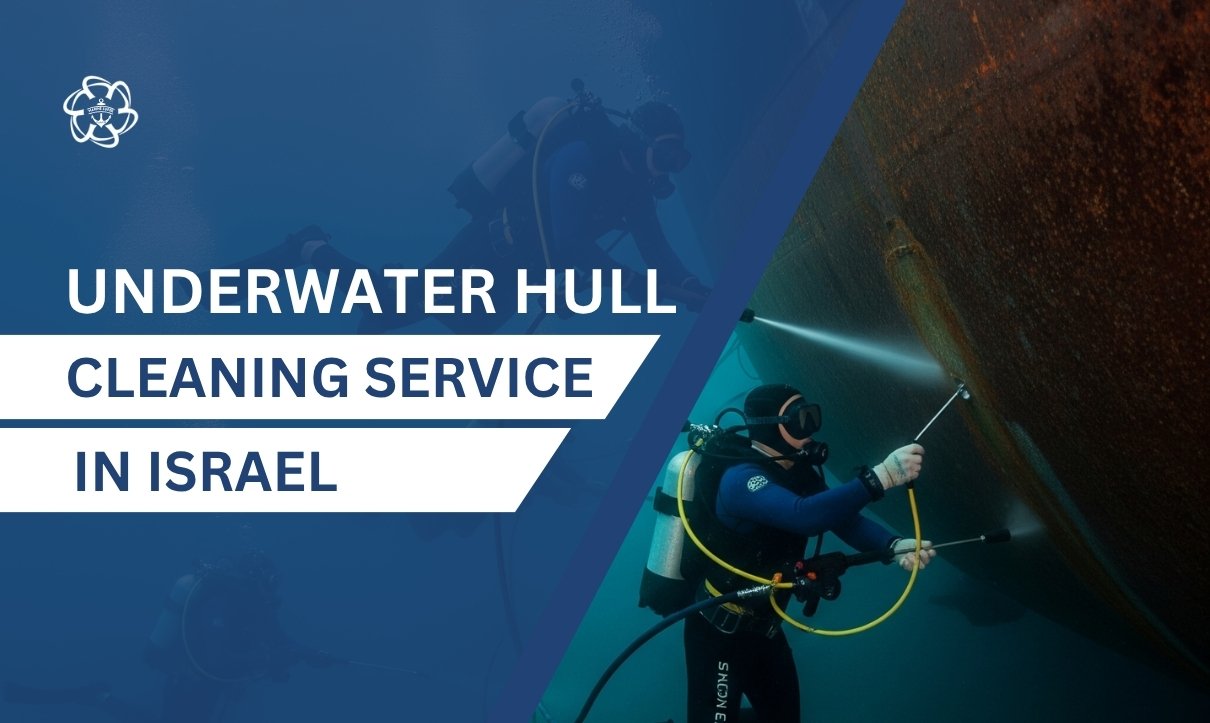 Underwater Hull Cleaning in Israel