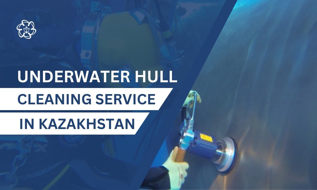 Underwater Hull Cleaning in Kazakhstan
