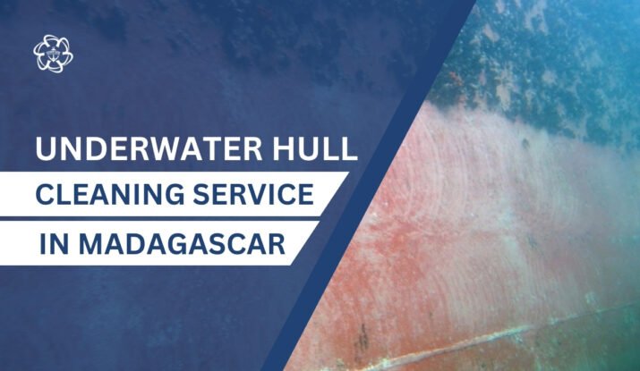 Underwater Hull Cleaning in Madagascar