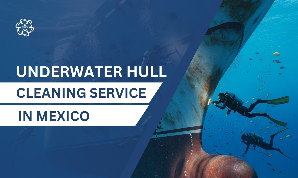 Underwater Hull Cleaning in Mexico