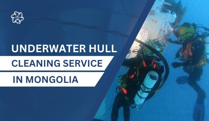 Underwater Hull Cleaning in Mongolia