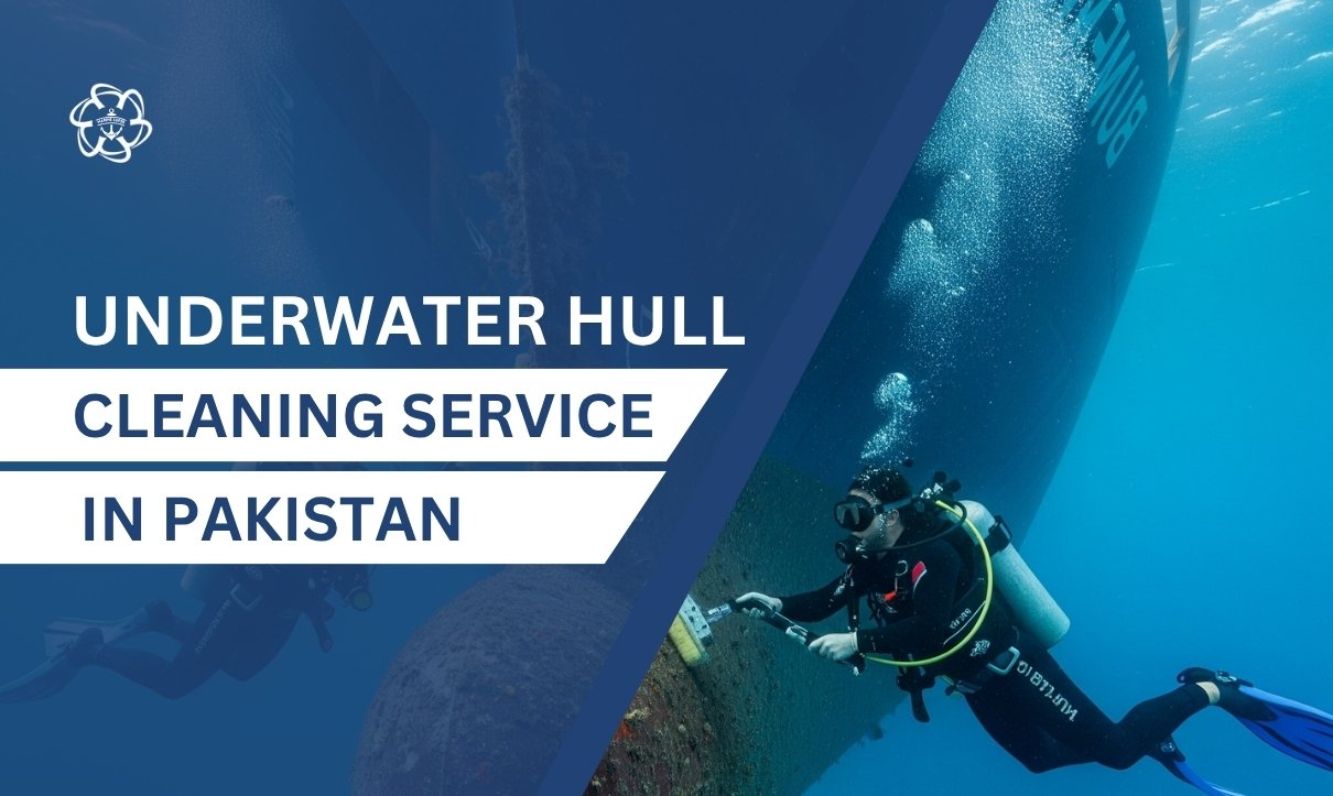 Underwater Hull Cleaning in Pakistan