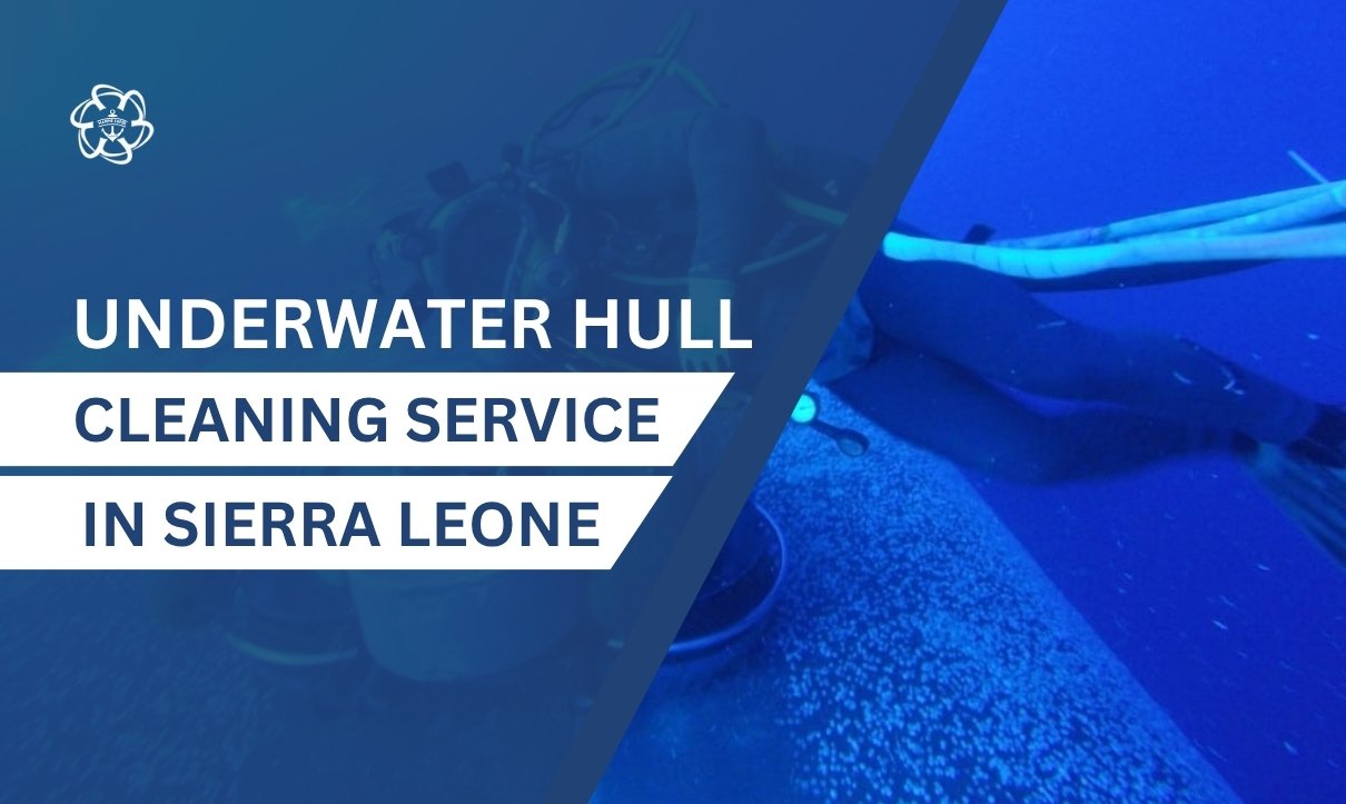 Underwater Hull Cleaning in Sierra Leone