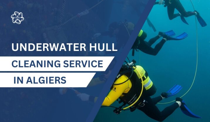 Underwater Hull Cleaning in Algiers