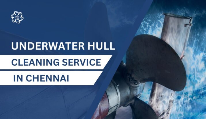 Underwater Hull Cleaning in Chennai