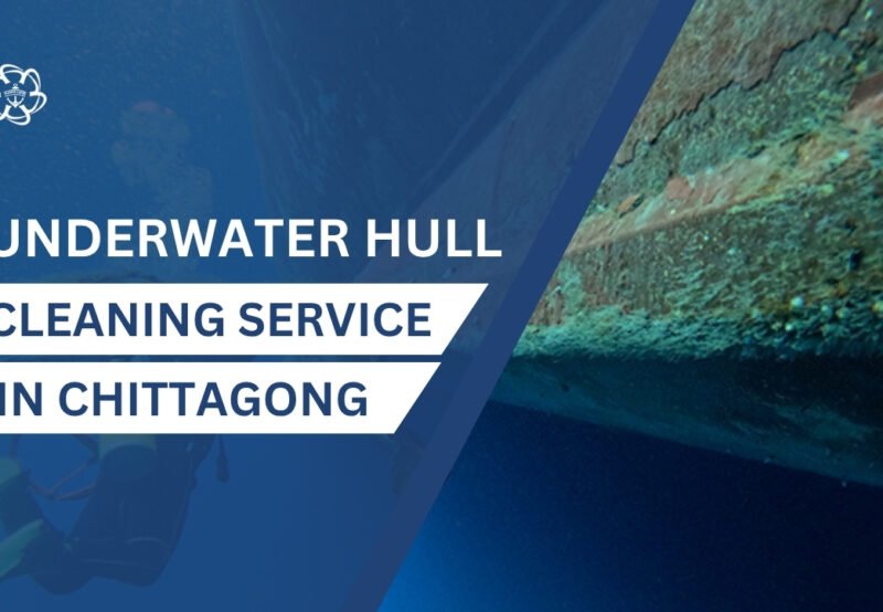 Underwater Hull Cleaning in Chittagong