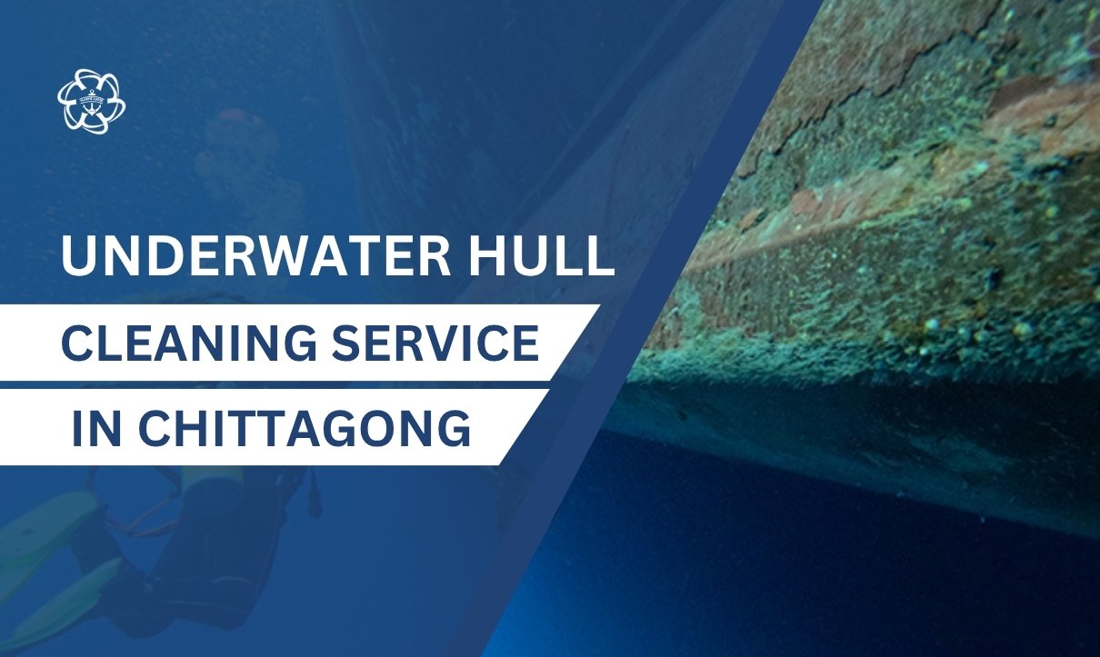 Underwater Hull Cleaning in Chittagong