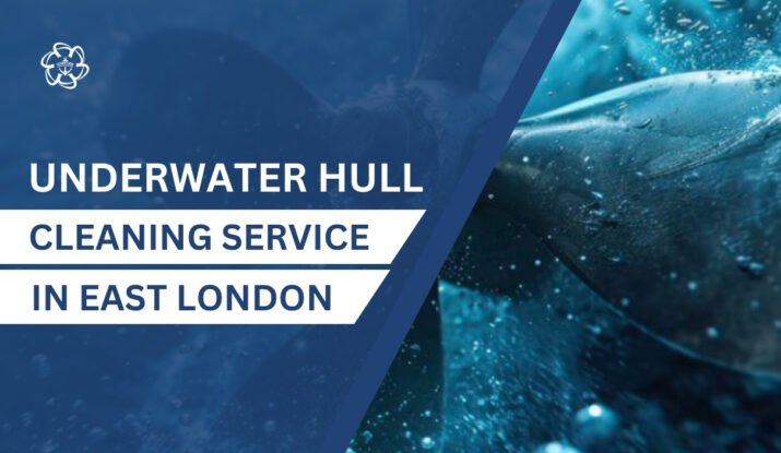 Underwater Hull Cleaning in East London