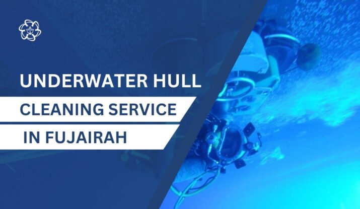 Underwater Hull Cleaning in Fujairah Port
