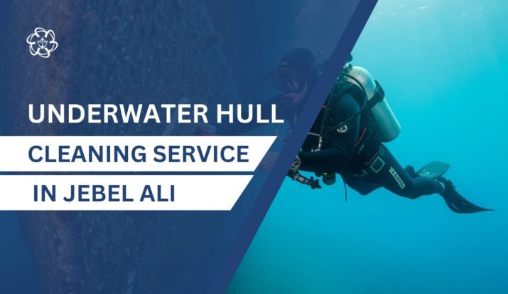 Underwater Hull Cleaning in Jebel Ali