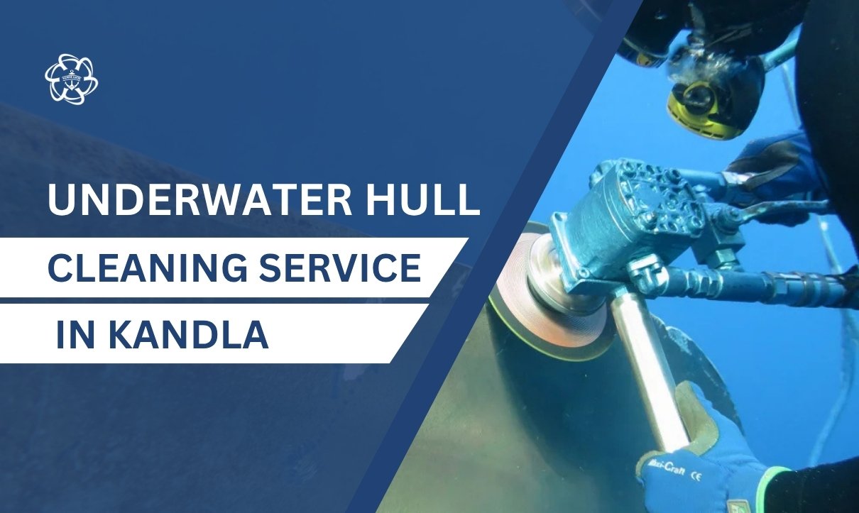 Underwater Hull Cleaning in Kandla