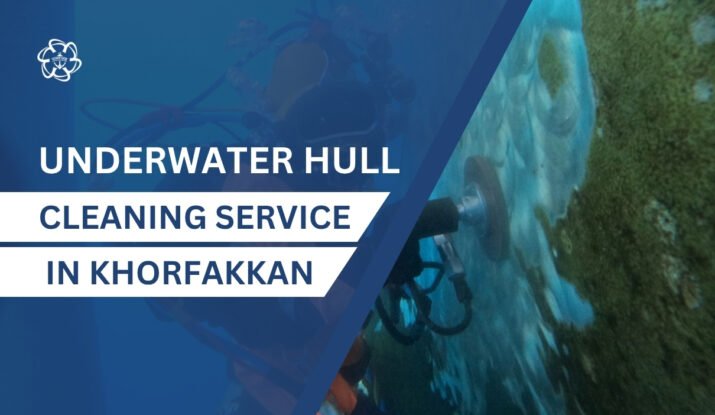 Underwater Hull Cleaning in Khorfakkan