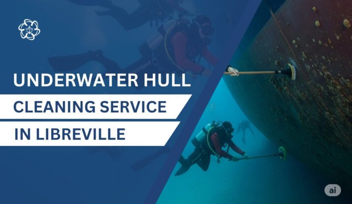 Underwater Hull Cleaning in Libreville