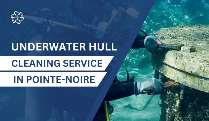 Underwater Hull Cleaning in Pointe Noire