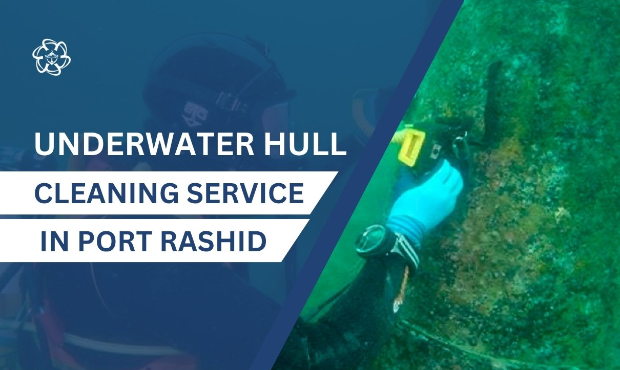 Underwater Hull Cleaning in Port Rashid
