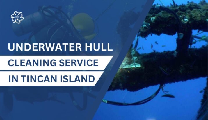 Underwater Hull Cleaning in Tincan Island