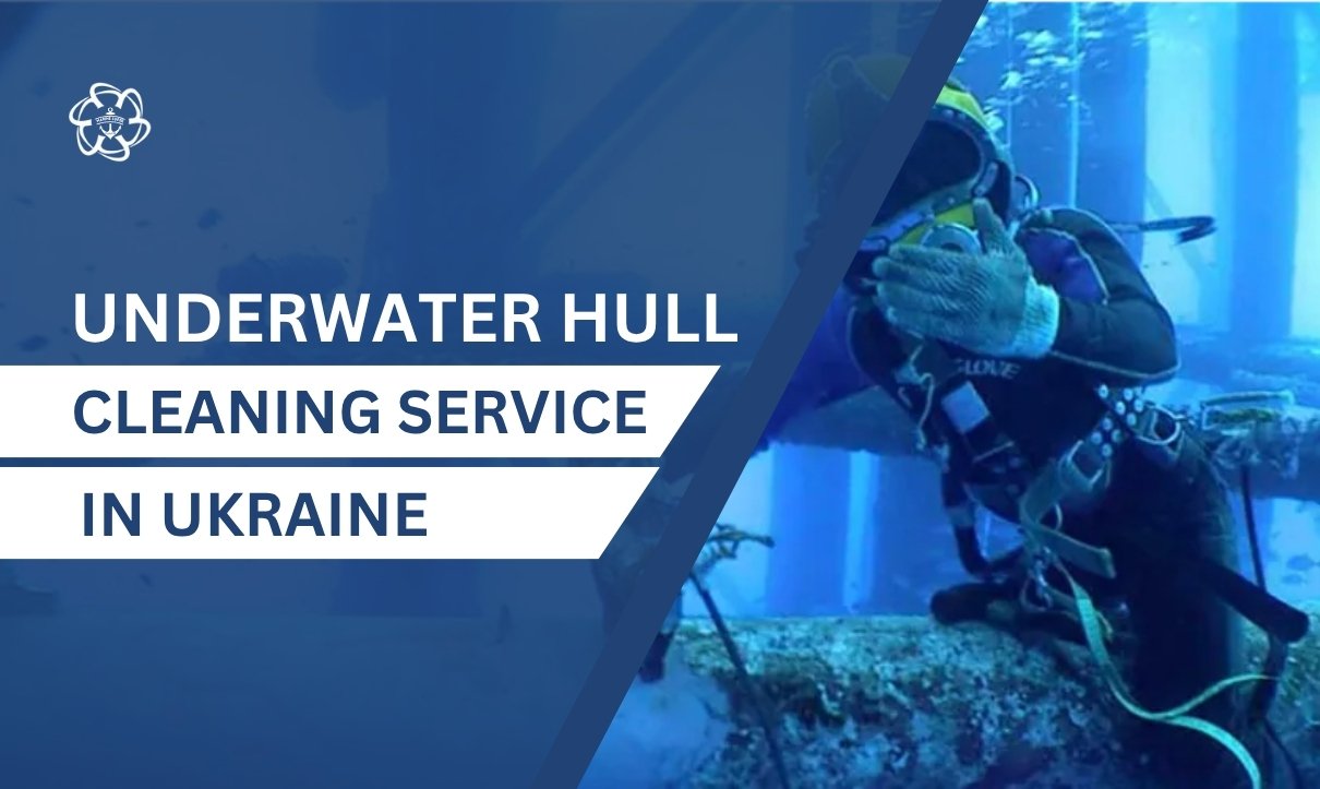 Underwater Hull Cleaning in Ukraine
