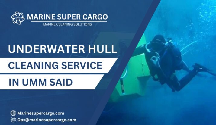 Underwater Hull Cleaning in Umm Said