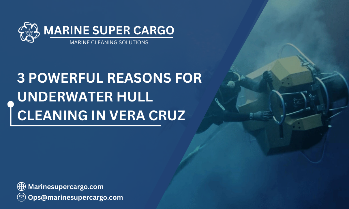 Underwater hull cleaning Vera Cruz