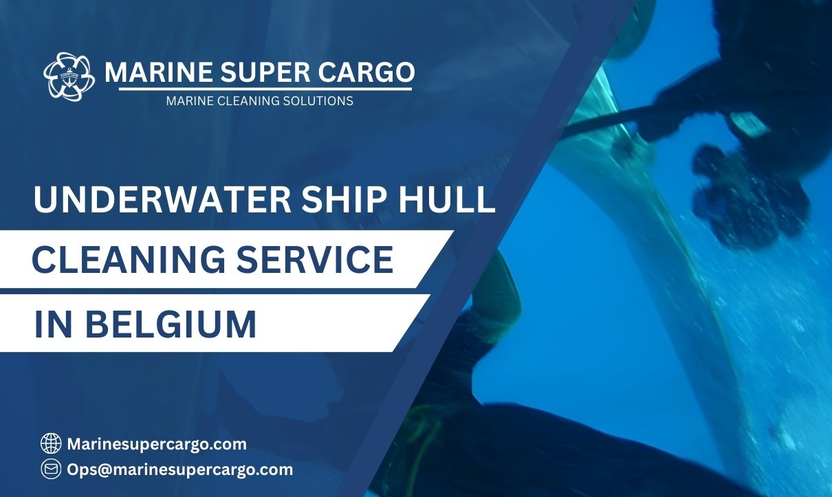 Underwater Ship Hull Cleaning in Belgium