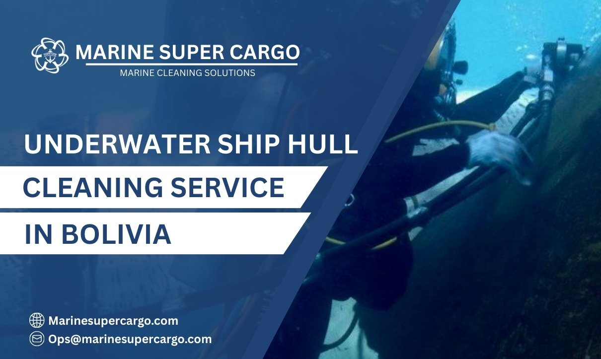 Underwater Ship Hull Cleaning in Bolivia