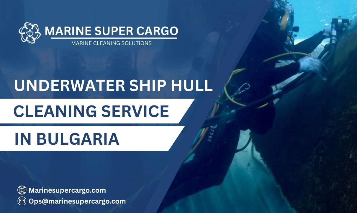 Underwater Ship Hull Cleaning in Bulgaria