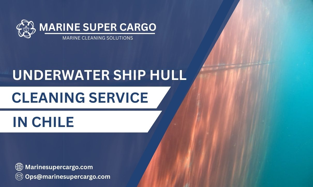 Underwater Ship Hull Cleaning in Chile