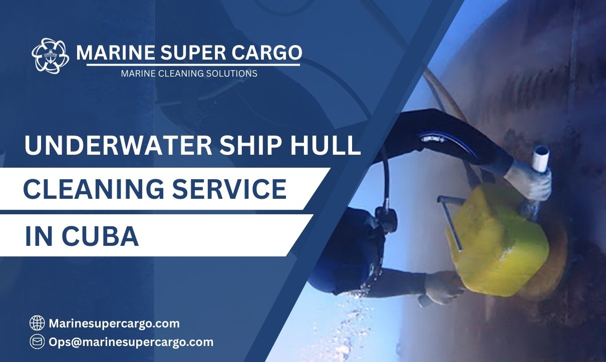 Underwater Ship Hull Cleaning in Cuba