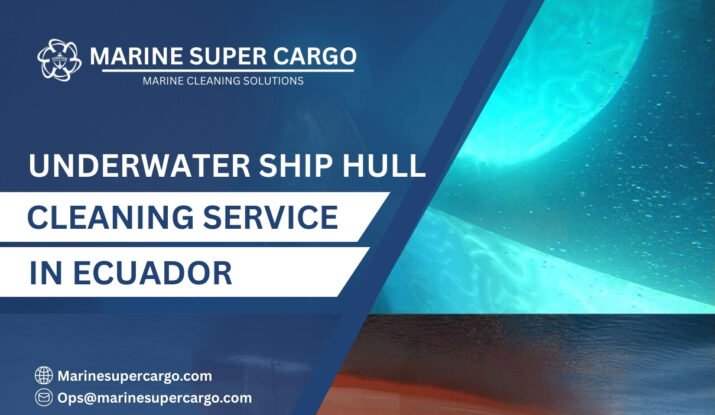 Underwater Ship Hull Cleaning in Ecuador