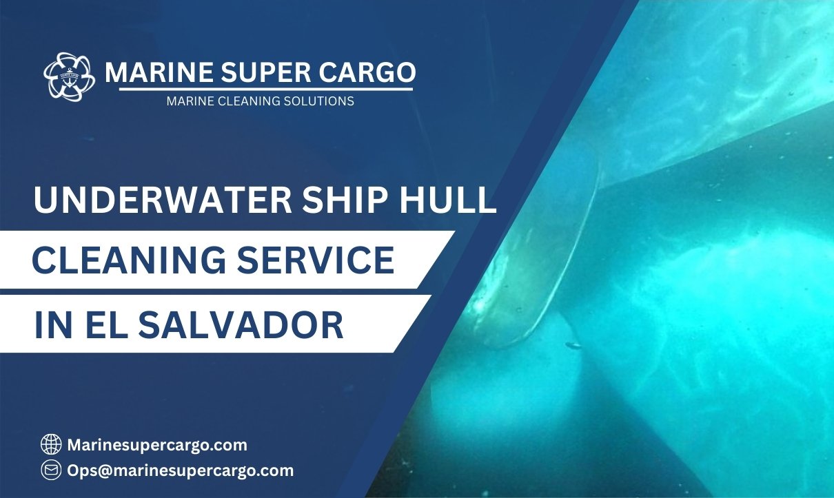 Underwater Ship Hull Cleaning in El Salvador