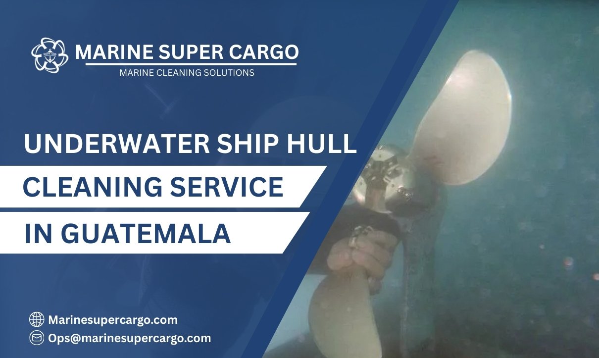 Underwater Ship Hull Cleaning in Guatemala