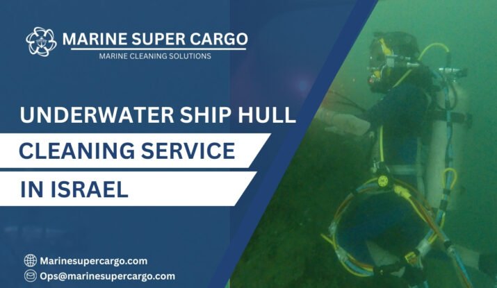 Underwater Ship Hull Cleaning in Israel