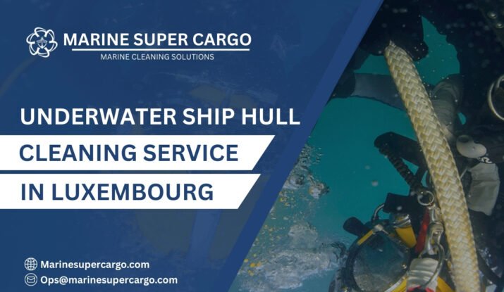 Underwater Ship Hull Cleaning in Luxembourg