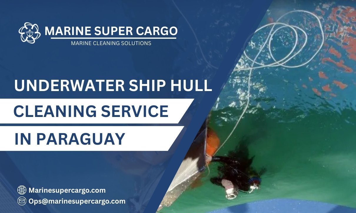 Underwater Ship Hull Cleaning in Paraguay