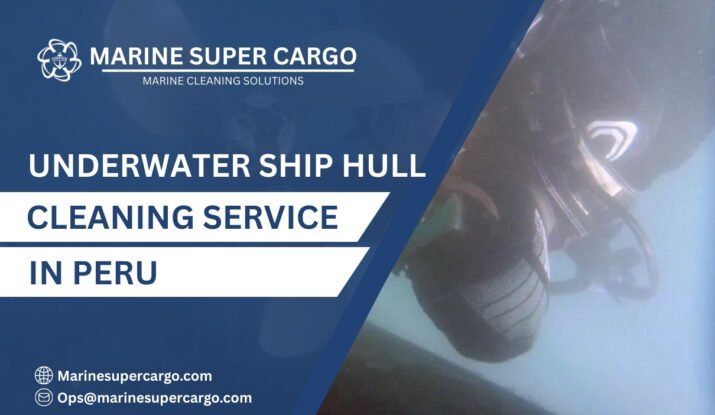 Underwater Ship Hull Cleaning in Peru