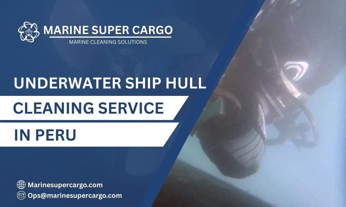 Underwater Ship Hull Cleaning in Peru