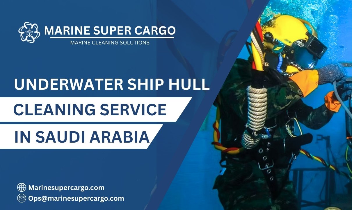 Underwater Ship Hull Cleaning in Saudi Arabia