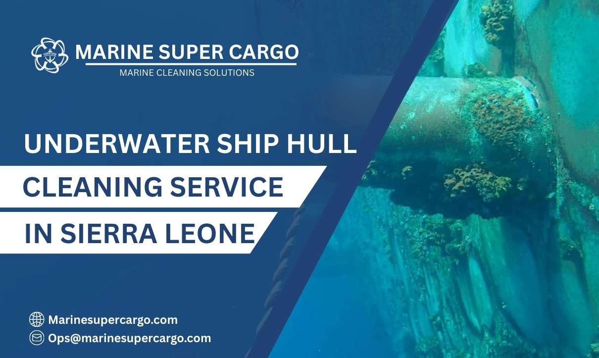 Underwater Ship Hull Cleaning in Sierra Leone