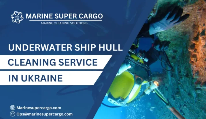 Underwater Ship Hull Cleaning in Ukraine
