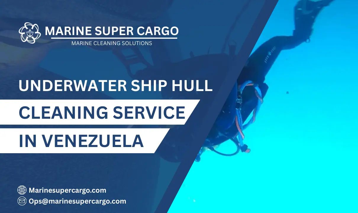 Underwater Ship Hull Cleaning in Venezuela