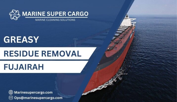 greasy residue removal Fujairah