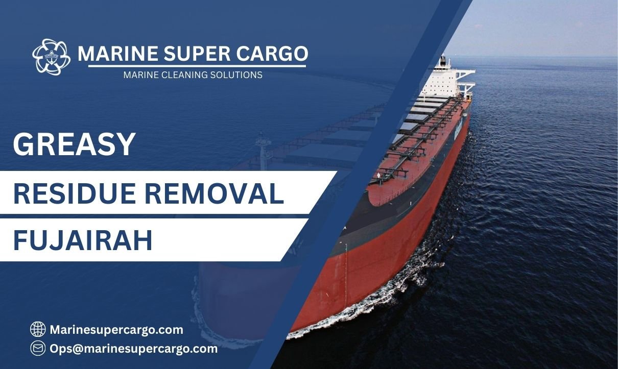 greasy residue removal Fujairah