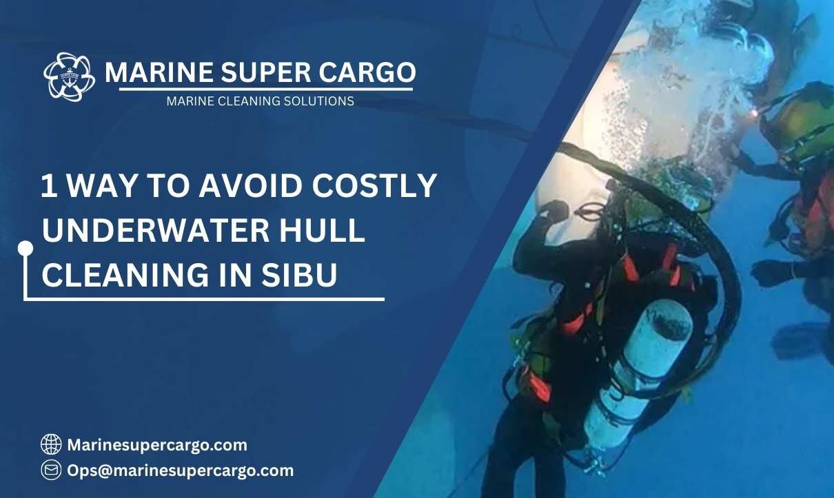 Underwater hull cleaning Sibu