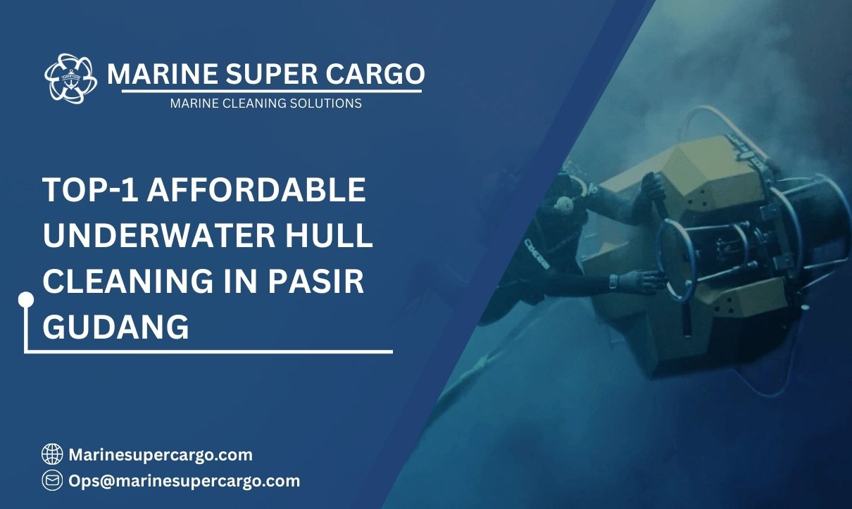 Affordable underwater hull cleaning Pasir Gudang