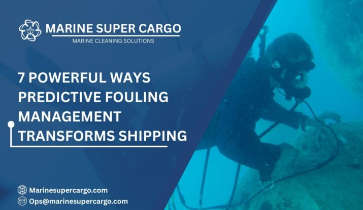 Predictive fouling management in shipping