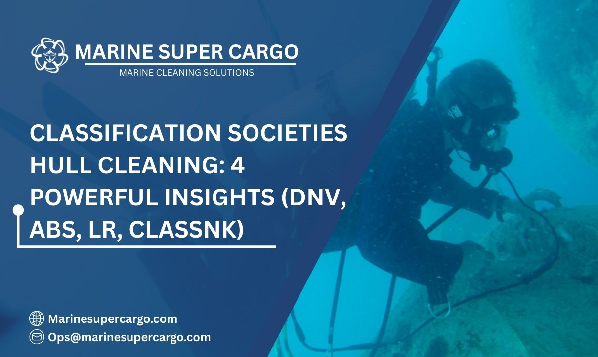 Hull cleaning insights by classification societies