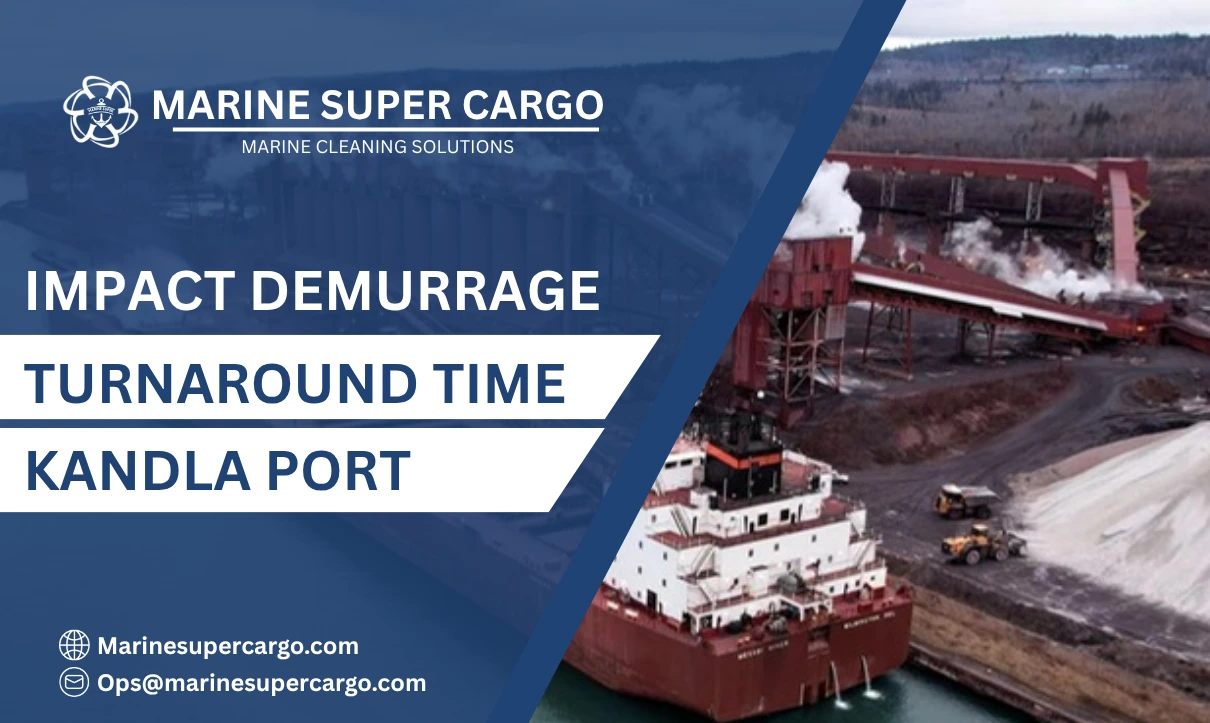 Impact demurrage turnaround time Kandla Port