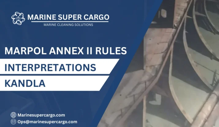 MARPOL Annex II rules interpretations Kandla